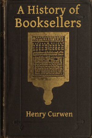 [Gutenberg 52362] • A History of Booksellers, the Old and the New